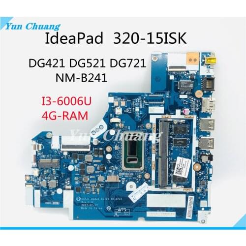 5B20N86786 DG421 DG521 DG721 NM-B241 For Lenovo IdeaPad 320-15ISK Laotop Motherboard With I3-6006U CPU 4G-RAM 100% Fully Tested