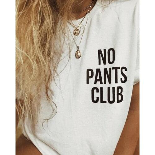 No pants pocket print t shirt unisex funny pure grunge tumblr aesthetic camisetas hipster slogan tees vintage quote tops- L339