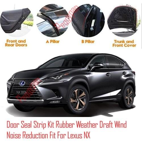 Door Seal Strip Kit Self Adhesive Window Engine Cover Soundproof Rubber Weather Draft Wind Noise Reduction Fit For Lexus NX
