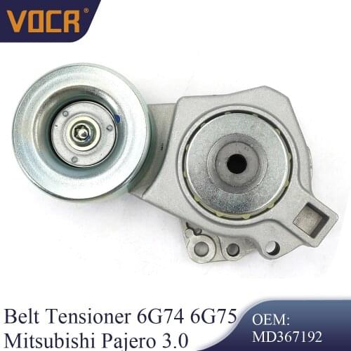 VOCR 6G74 6G75 6G72 G6AT 8A80 Engine Belt Tensioner For MITSUBISHI PAJERO III Wagon PROUDIA/DIGNITY 3.5 2000-2006 MD367192