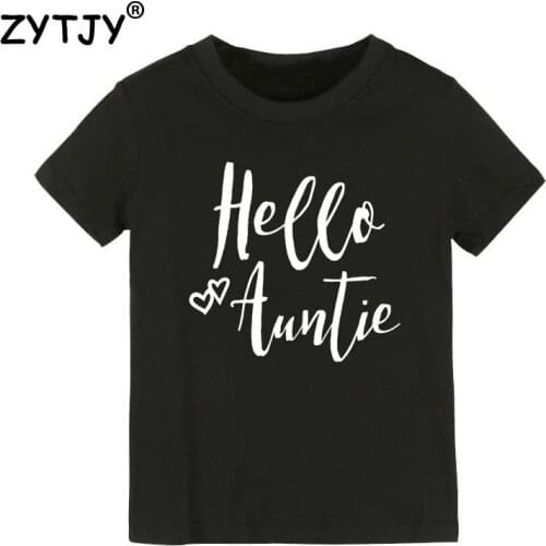 Hello Auntie Print Kids tshirt Boy Girl t shirt For Children Toddler Clothes Funny Tumblr Top Tees Drop Ship CZ-86