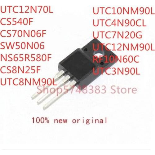 10PCS UTC12N70L CS540F CS70N06F SW50N06 NS65R580F CS8N25F UTC8NM90L UTC10NM90L UTC4N90CL UTC7N20G UTC12NM90L RF10N60C UTC3N90L
