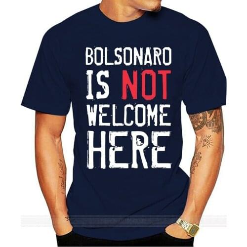New Arrival Bolsonaro Is Not Welcome Here Elenao T Shirt Men Cute Men T Shirts Fitness Short-Sleeve
