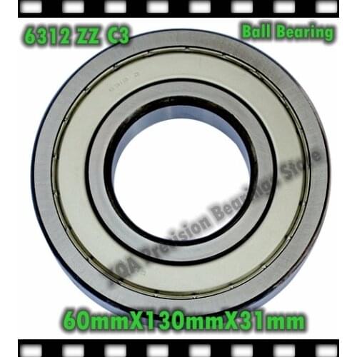 60mm Diameter Ball bearings 6312 ZZ C3 Double Metal Closed 60mmX130mmX31mm CNC,Motors,Engines High quality Factory direct