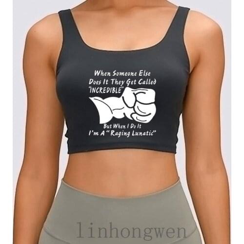 When I Do It I Get Called A Raging Lunatic Women Tank Top Anti-Wrinkle Cotton S-XL