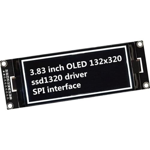 3.83 inch OLED display Highlight oled 132x320 ssd1320 driver spi interface