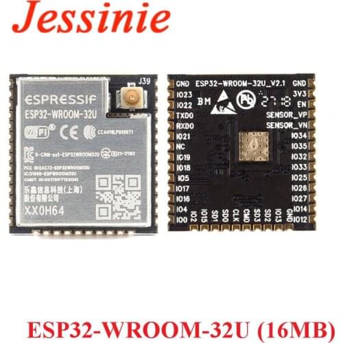 ESP32-WROOM-32 ESP32-WROOM-32U 16MB Flash ESP32 Dual Core MUC Mode WIFI Wireless BLE Module 128Mbit for Internet of Things