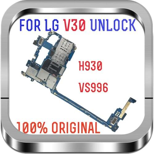 100% Test-Well Unlock For LG V30 motherboard EU Version for LG V30 H930 VS996 Motherboard with OS Android H931 H932 LS998 V35