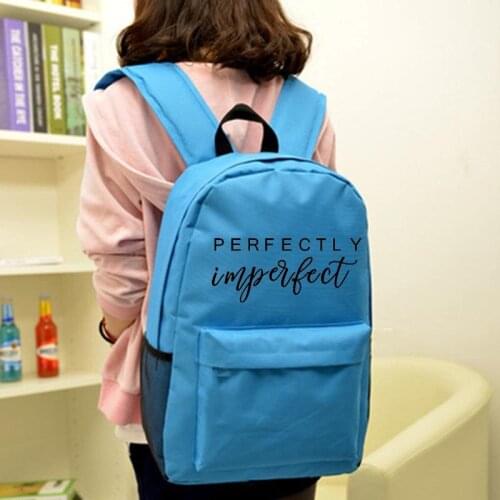 Perfectly Imperfect Print Backpacks Women Bags Fashion Backpack for Female Travel Daypack Lady Shoulder Bag Students School Bag