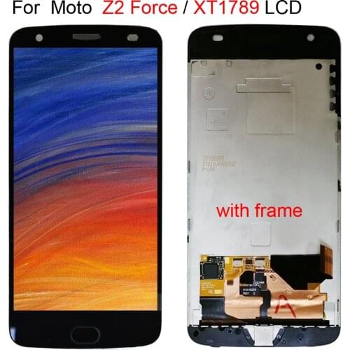 Tested LCD Screen For Moto Z2 Force LCD Display with frame For Moto Z2 Force XT1789 Display LCD Screen Touch Digitizer Assembly