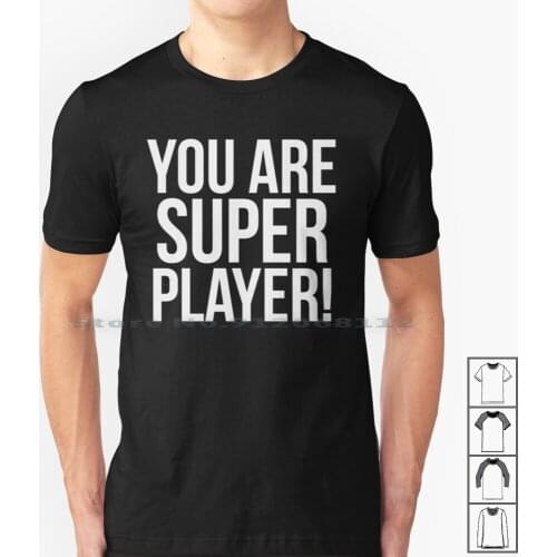 You Are Super Player! T Shirt 100% Cotton You Are Super Player Super Snes Luigi Yoshi Smw Super World Secret Bonus Creative