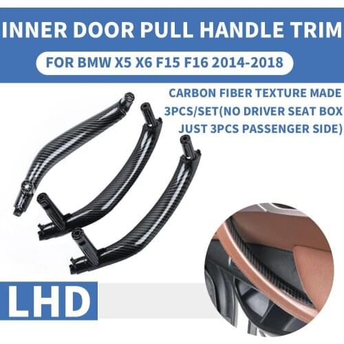 3PCS/set LHD Carbon Fiber Texture Front Rear Left / Right Car Inner Door Pull Handle Trim Cover Armrest For BMW X5 X6 F15 F16
