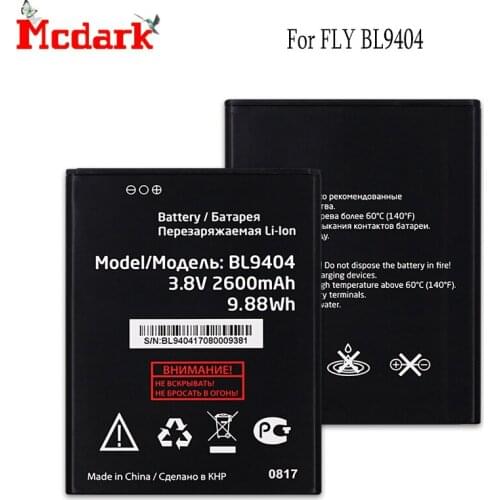 Mcdark For FLY BL9404 Battery Replacement High Quality 2600mAh Back Up Bateria For FLY BL9404 Smart Phone