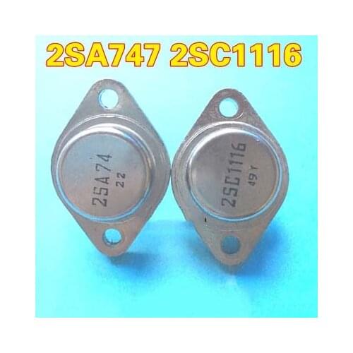 A Pair 2SC1116 2SC1116A 2SA747 TO-3 2PCS