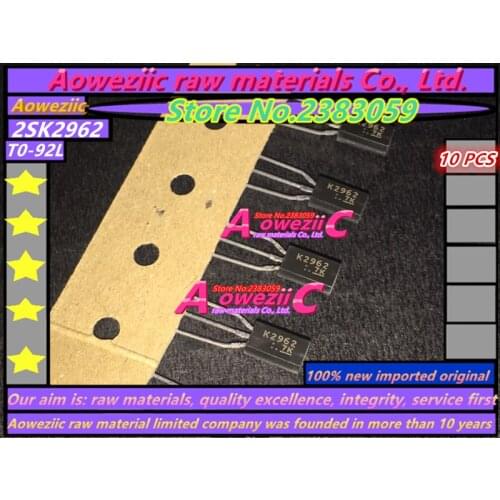 Aoweziic 100% new imported original K2962 2SK2962 TO-9L MOS field effect transistor