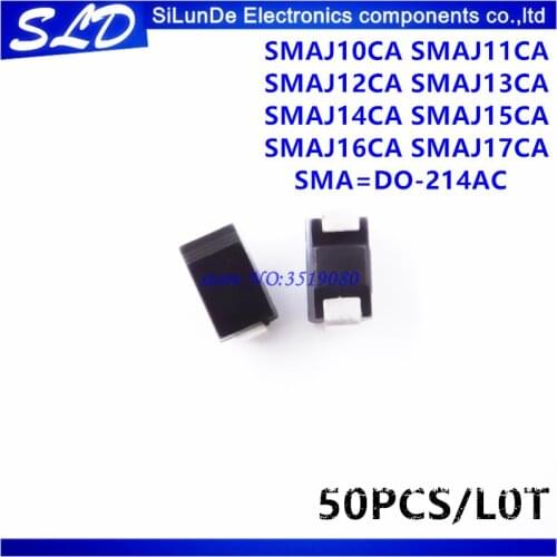 50pcs/lot SMAJ10CA SMAJ11CA SMAJ12CA SMAJ13CA SMAJ14CA SMAJ15CA SMAJ16CA SMAJ17CA SMA=DO-214AC TVS DIODE
