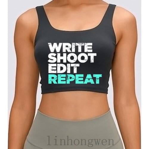 Write Shoot Edit Director Filmmaker Women Tank Top Create Size S-XL Fitness Spring New Fashion Male Outfit Cotton Crop Top