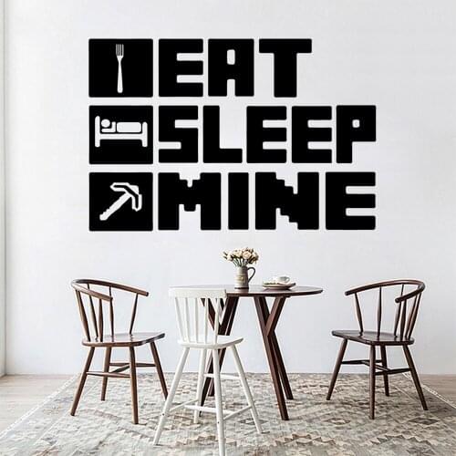 Funny Eat Sleep Mine Pvc Wall Decals Home Decor For House Living Room Wallpaper Home Decoration Bedroom