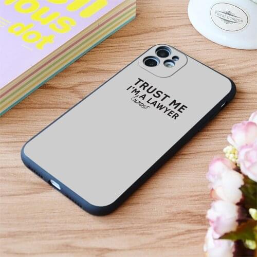 For iPhone Trust Me I'M Almost A Lawyer Print Soft Matt Apple iPhone Case 6 7 8 11 12 Plus Pro X XR XS MAX SE