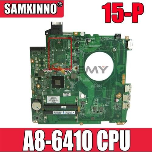 FOR HP 15-P Laptop Motherboard Mainboard DAY22AMB6E0 762526-501 With A8-6410 CPU DDR3 100% Tested Fast Ship