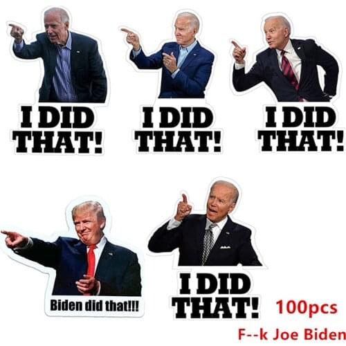 100Pcs Joe Biden I DID That! Sticker Decal Humor - 3in, Joe Biden Funny Sticker Thats All Me I Did That