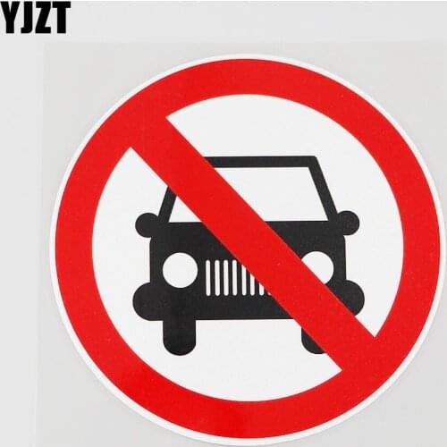 YJZT 12CMX12CM Cars Are Not Allowed Here PVC Decal Car Sticker Circular Outline 11B-0205