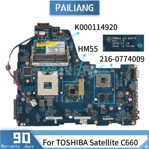 Mainboard For TOSHIBA Satellite C660 Laptop motherboard K000114920 LA-6847P HM55 216-0774009 DDR3 tested OK