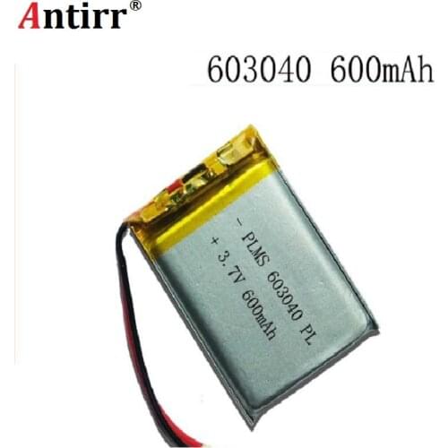 Antirr energy battery 3.7V lithium polymer rechargeable battery 600mAh 063040 GPS navigator MP3 Bluetooth speaker 603040