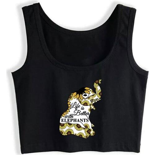 Crop Top Female life is better with elephants flower sunflower ele Funny Black Sleeveless Tank Top Women
