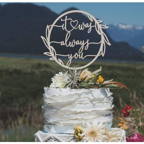 Wedding cake topper, It was always you cake topper,Unique wedding cake topper, Wedding Decor