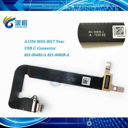 Original A1534 USB-C Charging Connector For Macbook 12" A1534 DC-IN Power Board Flex Cable 2016 Years 821-00482-A 821-00828-A