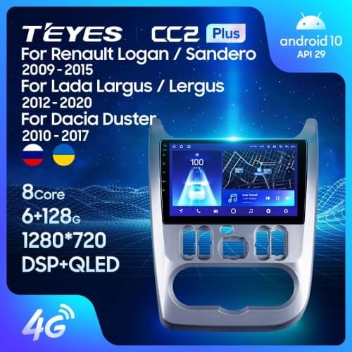 TEYES CC2L CC2 Plus For Renault Logan 1 Sandero 2009 - 2015 For Lada Largus Lergus 2012 - 2020 For Dacia Duster 2010 - 2017 Car Radio Multimedia Video Player Navigation GPS Android No 2din 2 din dvd