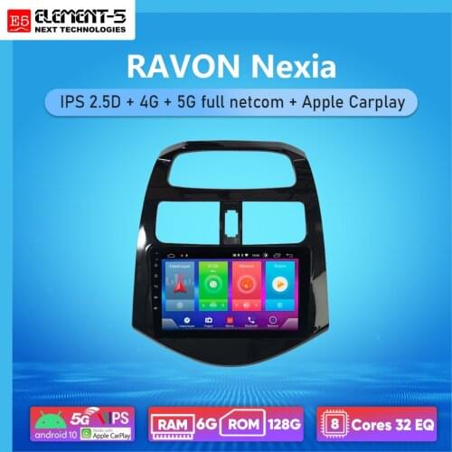 ELEMENT-5 9" 6G+128G Android 10 4G 5G WIFI RDS DSP Car Radio Multimedia Video Player For RAVON Nexia Navigation GPS HiFi