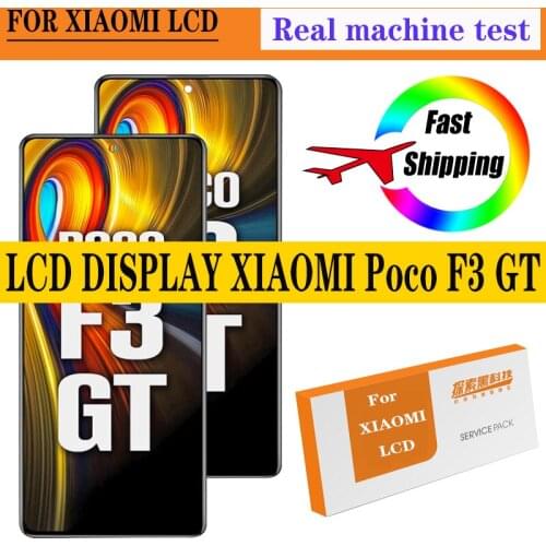 6.67'' Display Replacement For Xiaomi Poco F3 GT LCD Touch Screen Digitizer Assembly For POCO F3 GT MZB09C6IN, M2104K10I