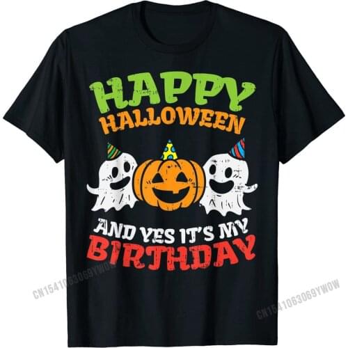 Happy Halloween Its My Birthday Born On Girl Boy Party Gift T-Shirt Funny Summer Tops Shirt Cotton Tshirts for Men Normal