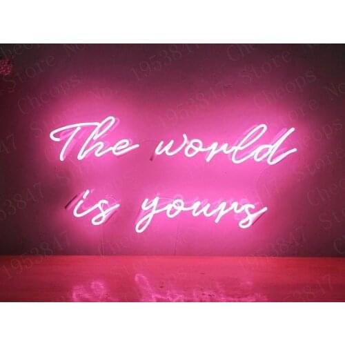 The World Is Yours Christmas Gift Neon Signs Real Glass Tube Beer Bar Pub Bedroom Wall Homeroom Girlsroom Party Decor 14x7