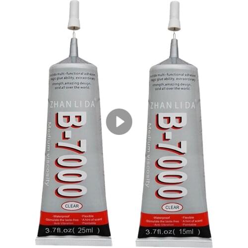 15/25 ml Strong Glue Multi-Purpose B7000 Transparent Adhesive Suitable for DIY LCD Screen Phone Case Glass Jewelry Watch Repair