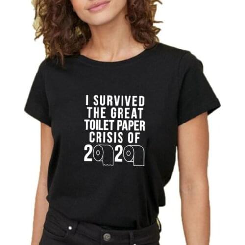 I Survived The Great Toilet Printed T Shirt Women O-neck Short Sleeve Cotton Tshirt Women Summer Loose Tee Shirt Femme Tops