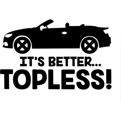 RuleMylife ITS BETTER... TOPLESS! car stickers decal anime cute car accessories decoration pegatinas para coche
