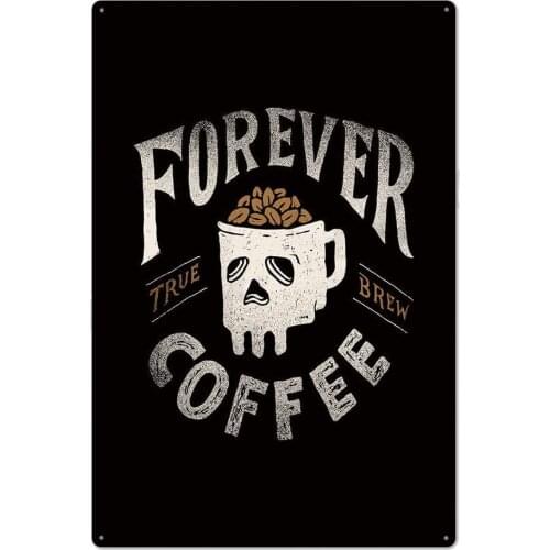 Cool Skull Forever Coffee Novelty Parking Retro Metal Tin Sign Plaque Poster Wall Decor Art Shabby Chic Gift