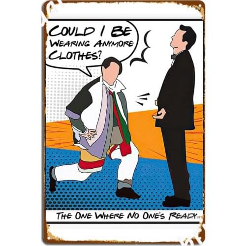 Could I Be Wearing Anymore Clothes Metal Plaque Poster Club Bar Printing Wall Cave Poster Tin Sign Posters