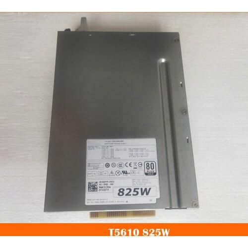 High quality server power supply for T5610 D825EF-00 H825EF-01 DPS-825AB A CVMY8 825W fully tested