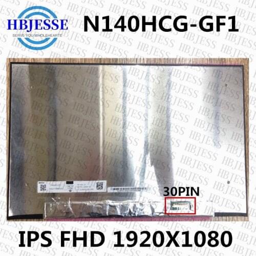 Original NEW 14'' Matte Screen Display Panel Matrix Exactly Model N140HCG-GF1 N140HCG GF1 72%NTSC FHD 1920x1080 30 pins