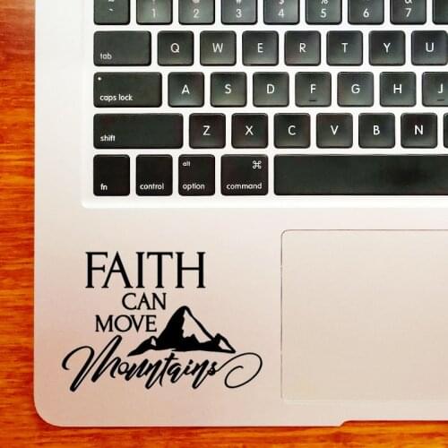 Faith Can Move Mountain Trackpad Laptop Sticker for Macbook Pro 13 inch Air Retina 11 12 15 16" Mac Book Skin 14" Notebook Decal