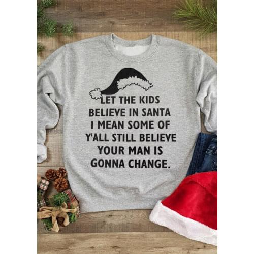 Let The Kids Believe In Santa Sweatshirt Long Sleeve Spring 100% Cotton Hoodies Merry Christmas Santa Graphic Jumper art Tops