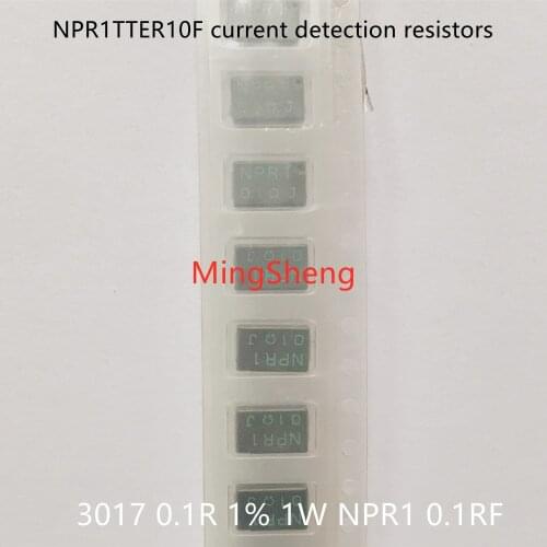 Original new 100% NPR1TTER10F current detection resistors 3017 0.1R 1% 1W NPR1 0.1RF inductor