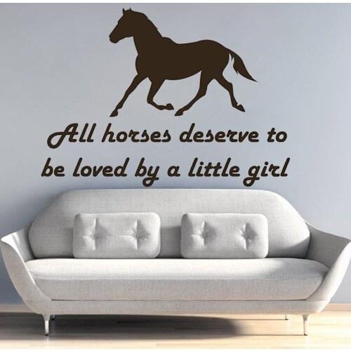 Horse Wall Decal Quotes All Horses Deserve to be Loved by a Little Girl Wall Art Decals Mural Vinyl Removable FB-117