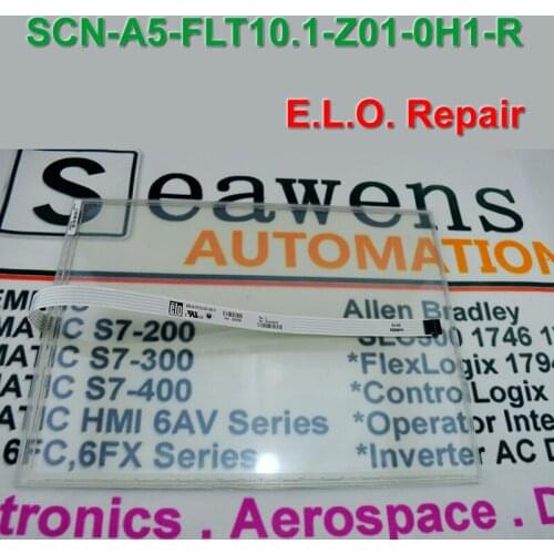 SCN-A5-FLT10.1-Z01-0H1-R ELO Touch Screen Glass for HMI & Industrial Panel repair~do it yourself,New & Have in stock