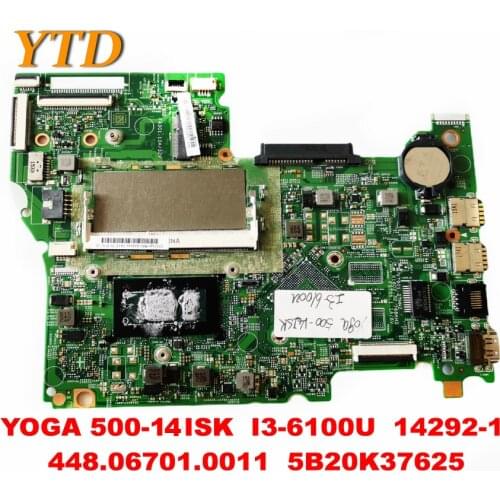Original for Lenovo YOGA 500-14ISK Laptop motherboard YOGA 500-14ISK I3-6100U 14292-1 448.06701.0011 5B20K37625 tested good