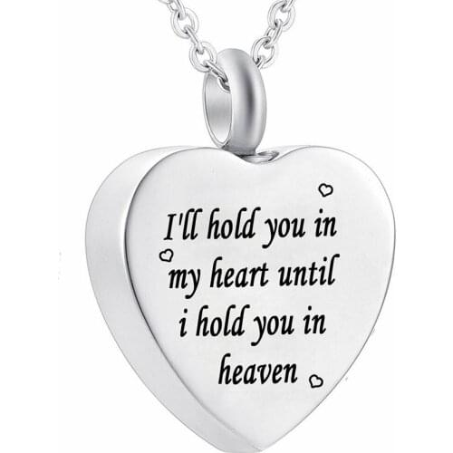 I will hold you in my heart until i hold you in heaven Engraved Cremation Necklace for Ashes Heart Memorial Keepsake Urn Jewelry